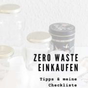 Checkliste Zero Waste einkaufen