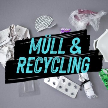 Müll & Recycling